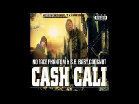 No Face Phantom & S B  Baby Cougnut    California Dreamin