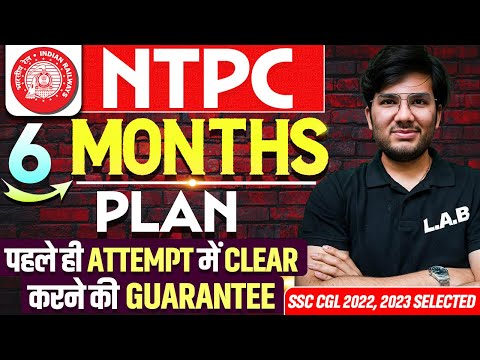 RRB NTPC 2025 | 6 Months Strategy to Crack Exam in 1st Attempt | Complete Plan by Utkarsh Sir