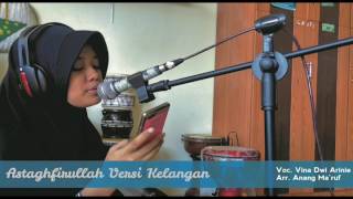 Download lagu Astaghfirullah Robbal Baroya Versi Kelangan Voc. Vina ITS (Syubbanul Muslimin - NDX) mp3