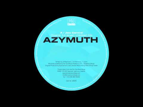 Azymuth - Jazz Carnival (Full Length Unedited Mix)