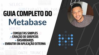 CONHEÇA O METABASE | GUIA COMPLETO PELA FERRAMENTA