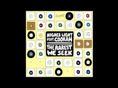 The Rarest We Seek - Higher Light Feat. Cookah