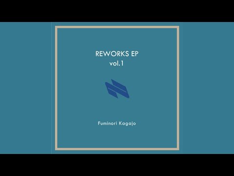 Fuminori Kagajo - Journey Into Dream (Rework)