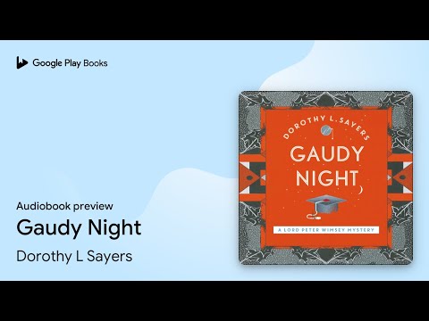 Gaudy Night by Dorothy L Sayers · Audiobook preview