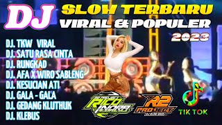 Download lagu DJ SLOW FULL BASS TERBARU R2PROJECT FULL ALBUM DJ TKW DJ SATU RASA CINTA DJ DANGDUT VIRAL mp3
