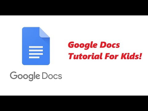 Google Docs Tutorial For Kids and Beginners