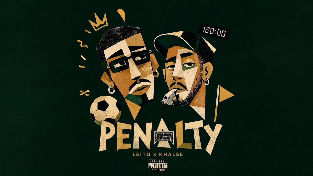 Leito, Khalse - Penalty (Official Audio)