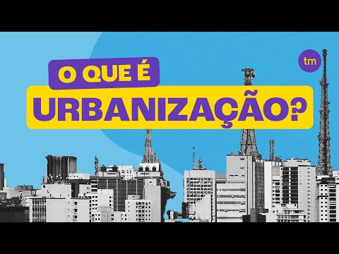 O que é URBANIZAÇÃO?