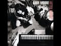 Gary Moore:-'Don't You Lie To Me [I Get Evil]'