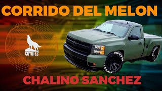 Chalino Sanchez Corrido Del Melon