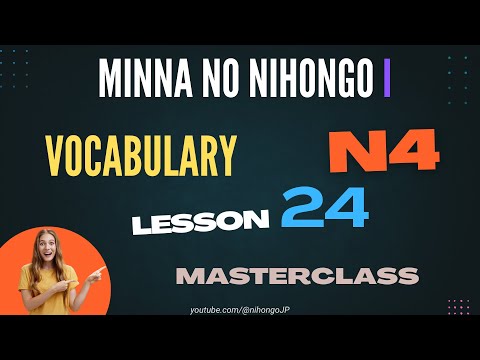 ✅Learn Japanese | Minna No Nihongo Lesson 24 Vocabulary | All examples