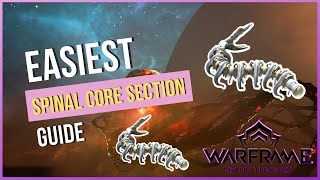 Easiest Spinal Core Section farm | Warframe 2022