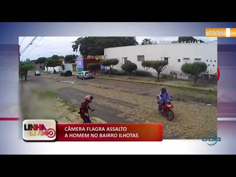LINHA DE FOGO 08 01 2020 Cí‚MERA FLAGRA ASSALTO A HOMEM NO BAIRRO ILHOTAS