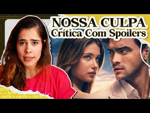 OUR FAULT IS ONE OF THE WORST MOVIES I'VE EVER SEEN IN MY LIFE! | Review With Spoilers