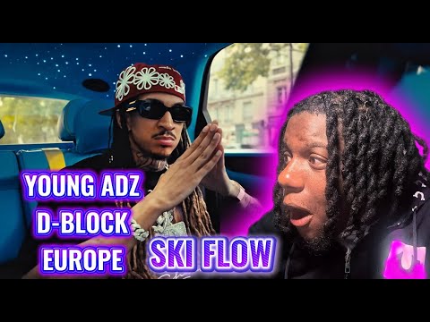 D-Block Europe (Young Adz) SKI FLOW [Official Video] [REACTION] #youngadz #dblockeurope