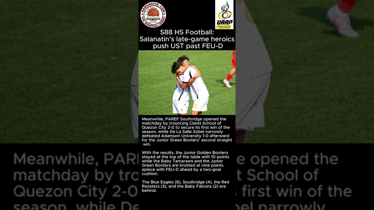 UAAP High School Football: Xin Salanatin powers UST over FEU in high school football top-of-the-table clash