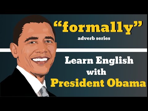 Formally Usage, Pronounce, Meaning, Definition, Sentence Examples - Adverb Series