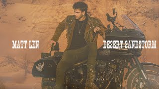 Matt Len – Desert Sandstorm