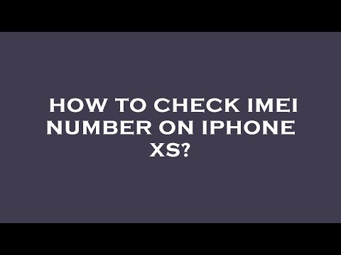 How to check imei number on iphone xs?