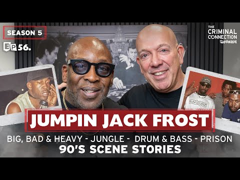 JUMPIN JACK FROST: Big, Bad & HEAVY, Prison Time, Drum & Bass, Jungle Legend EXCLUSIVE & Recovery!
