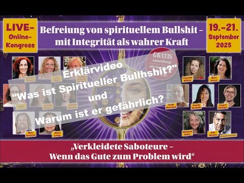 Live-Online-Kongress: „Befreiung vom spirituellen Bullshitting – Mit Integrität als wahrer Kraft“