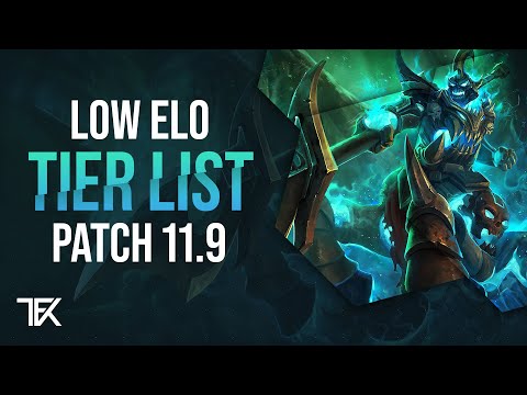 Low Elo Tier List | Patch 11.9 | german | TFK