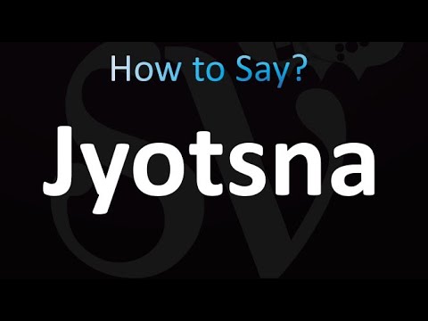 How to Pronounce Jyotsna (correctly!)