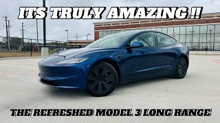The Refreshed Tesla Model 3 Long Range: WELL WORTH THE UPGRADE!!