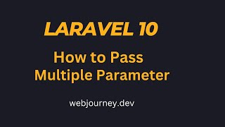 How to pass multiple parameter through route and url - WebJourney