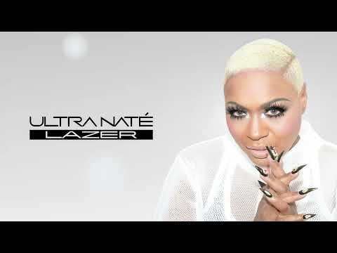 Ultra Naté - LAZER