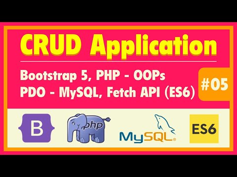 05 CRUD App Using Bootstrap 5 PHP OOP PDO MySQL Fetch API of ES6