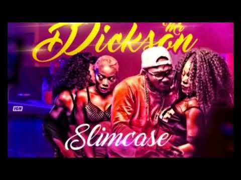 Slimcase - Mr Dickson 2017 Official Audio
