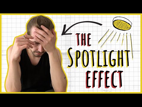 The mindset that's changing my life - The spotlight effect