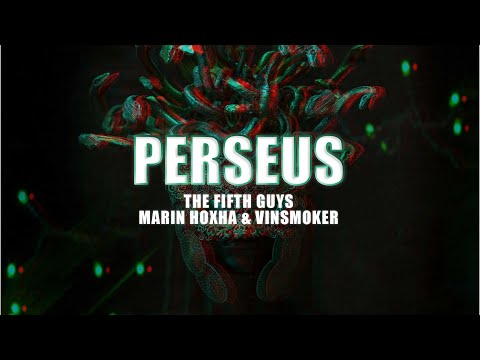 The FifthGuys, Marin Hoxha & Vinsmoker - Perseus
