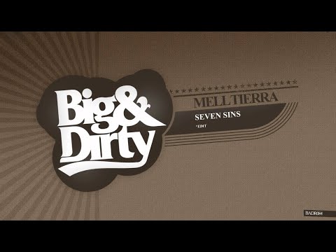 Mell Tierra - Seven Sins [Big & Dirty Records]