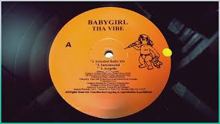 Babygirl / Tha Vibe