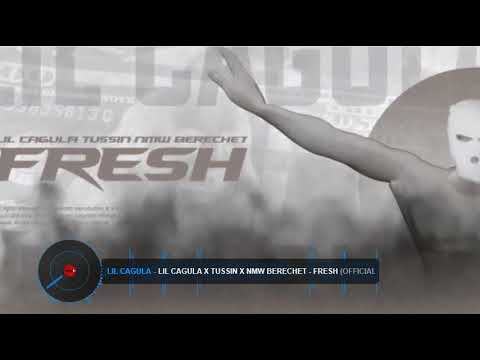Lil Cagula x Tussin x NMW Berechet   FRESH-REMIX (Official Visual)