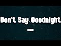 Don't Say Goodnight - CB30 (Lyrics)