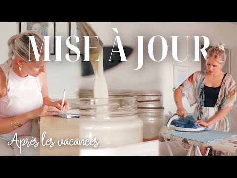MISE À JOUR APRÈS LES VACANCES 🌸🛒| Organisation • Retour de courses • Reset linge • Motivation