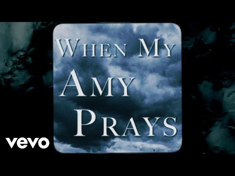 Thumbnail for When My Amy Prays video