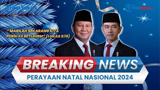 BREAKING NEWS: Perayaan Natal Nasional 2024 di Indonesia Arena, Bakal Dihadiri Prabowo & Gibran