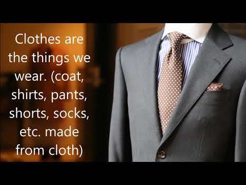 الفرق بين clothes و cloth