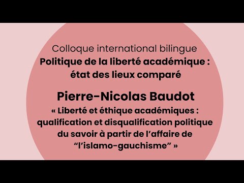 Pierre-Nicolas Baudot - Liberté et éthique académiques