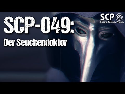 SCP-049: Der Seuchendoktor | German Creepypasta (Grusel, Horror, Hörbuch) DEUTSCH