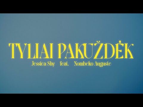 Jessica Shy - Tyliai Pakuždėk (w/ Nombeko Auguste) on Spotify Charts