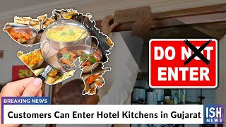 Customers Can Enter Hotel Kitchens in Gujarat