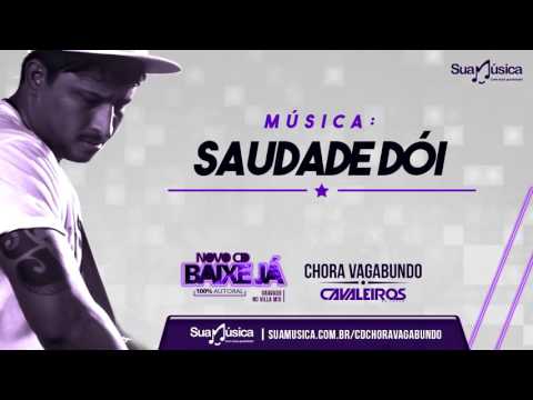 Saudade Doí - Cavaleiros do Forró