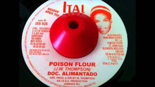 Doc Alimentado"Poison Flour" "Ishall fear no evil"