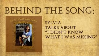 Sylvia – I Didn't Know What I Was Missing (Interview)