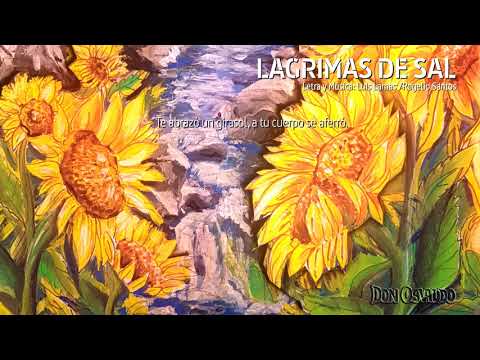 Lágrimas De Sal - Don Osvaldo